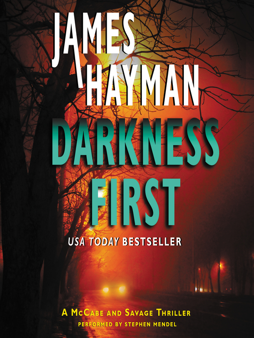 Title details for Darkness First by James Hayman - Wait list